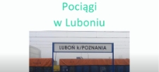 Pociągi w Luboniu