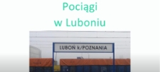 Pociągi w Luboniu