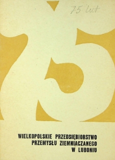 75 Wielkoposkie Przedsiębiorstwo Przemysłu Ziemniaczanego w Luboniu