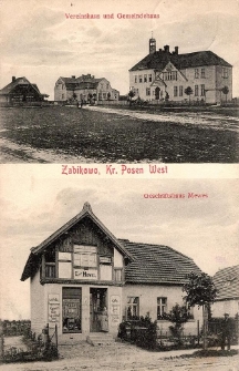 pocztówka - Żabikowo, Kr. Posen West - Vereinshaus und Gemeindehaus - Geschäftshaus Mewes