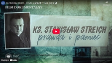 „Stanisław Streich – prawda i pamięć”