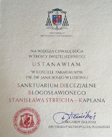 dekret ustanawiający diecezjalne sanktuarium bł. Stanisława Streicha w Luboniu.