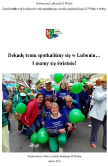 Dekadę temu spotkaliśmy się w Luboniu...